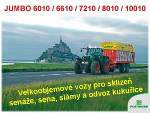 JUMBO 6010 6610 7210 8010 10010 e z