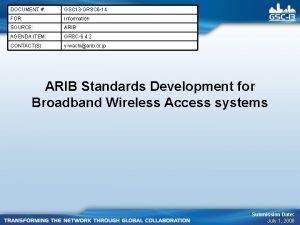 DOCUMENT GSC 13 GRSC 6 14 FOR Information