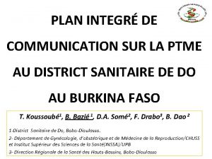 PLAN INTEGR DE COMMUNICATION SUR LA PTME AU