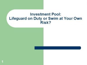 Investment Pool Lifeguard on Duty or Swim at