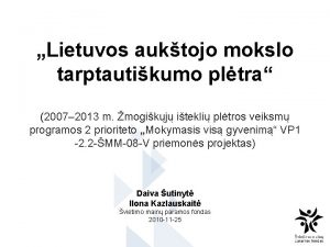 Lietuvos auktojo mokslo tarptautikumo pltra 2007 2013 m