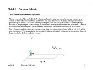 Module 1 Newtonian Relativity The Galilean Transformation Equations