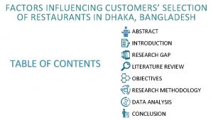 FACTORS INFLUENCING CUSTOMERS SELECTION OF RESTAURANTS IN DHAKA