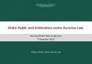 Ordre Public and Arbitration under Austrian Law AustrianPolish