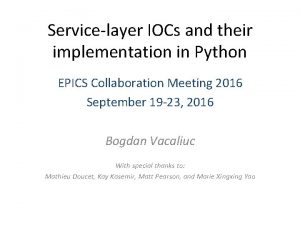 Servicelayer IOCs and their implementation in Python EPICS