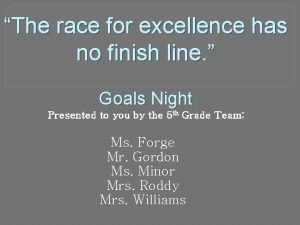 The race for excellence has no finish line