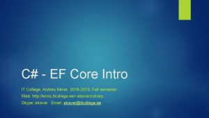 C EF Core Intro IT College Andres Kver