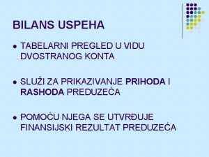 BILANS USPEHA l TABELARNI PREGLED U VIDU DVOSTRANOG