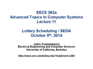 EECS 262 a Advanced Topics in Computer Systems