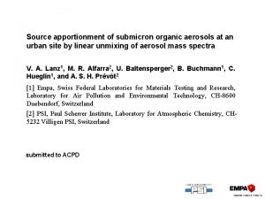 Source apportionment of submicron organic aerosols at an