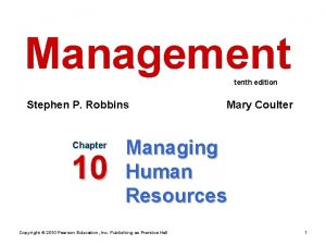 Management tenth edition Stephen P Robbins Chapter 10