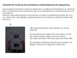 Instruktion fr montering och anvndning av kodad bokstavsram