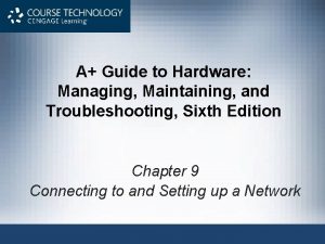 A Guide to Hardware Managing Maintaining and Troubleshooting