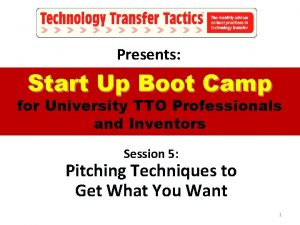 Presents Start Up Boot Camp for University TTO