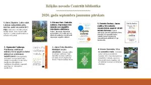 Ikiles novada Centrl bibliotka 2020 gada septembra jaunumu