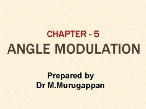 Advantages of angle modulation over amplitude modulation
