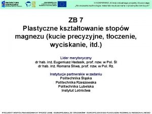 II KONFERENCJA Indywidualnego projektu kluczowego Nowoczesne technologie materiaowe