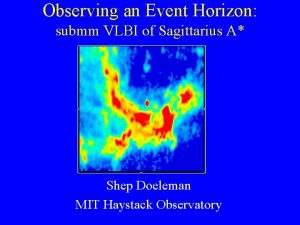 Observing an Event Horizon submm VLBI of Sagittarius