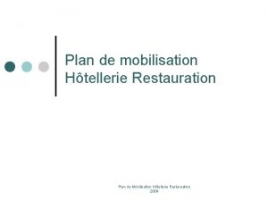 Plan de mobilisation Htellerie Restauration Plan de Mobilisation