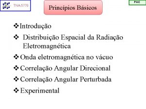 TNA5770 PAC Princpios Bsicos v Introduo v Distribuio