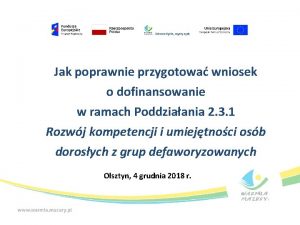 Jak poprawnie przygotowa wniosek o dofinansowanie w ramach