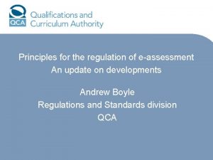 Principles for the regulation of eassessment An update