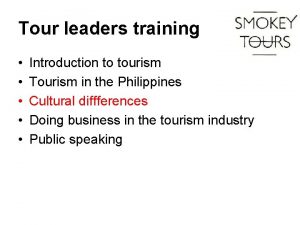 Tour leaders training Introduction to tourism Tourism in