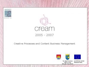 2005 2007 Creative Processes and Content Business Management