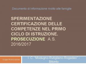 Documento di Informazione rivolto alle famiglie SPERIMENTAZIONE CERTIFICAZIONE