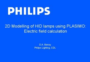 2 D Modelling of HID lamps using PLASIMO