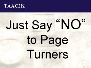 TAAC 2 K Just Say NO to Page