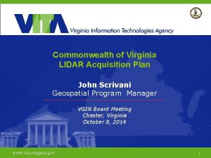 Virginia Geographic Information Network Commonwealth of Virginia LIDAR