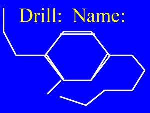 Drill Name Name 1 hexyl3 methyl 4 propylbenzene