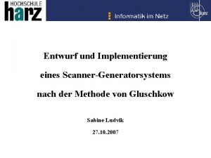 Entwurf und Implementierung eines ScannerGeneratorsystems nach der Methode