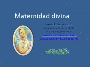 Maternidad divina Textos P Serg Nicoloff Animacin Mnica