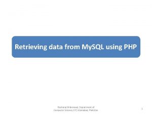 Retrieving data from My SQL using PHP Basharat