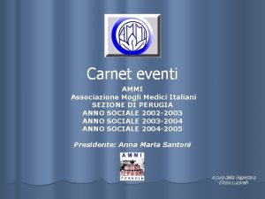 Carnet eventi AMMI Associazione Mogli Medici Italiani SEZIONE