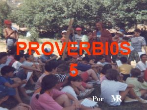 PROVERBI 0 S 5 Por MR Se puede