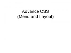 Advance CSS Menu and Layout CSS Navigation MENU