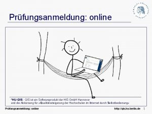 Prfungsanmeldung online HUQIS QIS ist ein Softwareprodukt der