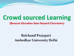 Crowdsourced learning