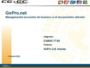 Go Pro net Managementul proceselor de business si