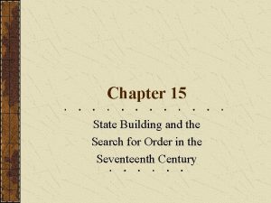 Chapter 15 State Building and the Search for