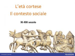 Let cortese Il contesto sociale XIXIII secolo Uso