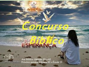 Concurso Bblico Ano Bblico Gnesis 23 a 42