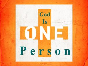 God Is Person God Is One Person Who