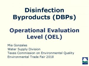 Disinfection Byproducts DBPs Operational Evaluation Level OEL Mia