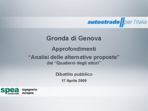 Gronda di Genova Approfondimenti Analisi delle alternative proposte