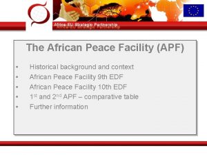 The African Peace Facility APF Historical background and