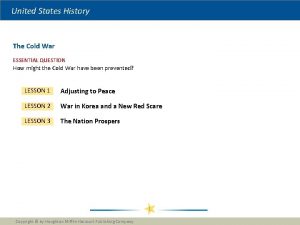 United States History The Cold War ESSENTIAL QUESTION